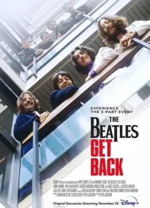 The Beatles: Вернись 1 сезон 2021 The Beatles: Вернись 1 сезон 2021